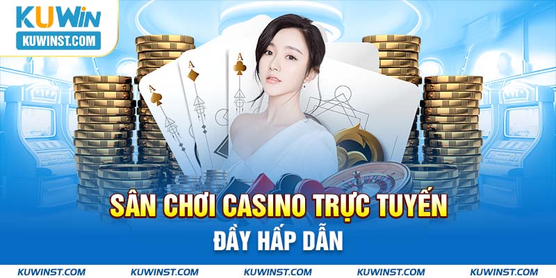 casino hấp dẫn Cần Thơ hướng dẫn